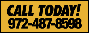 CALL TODAY! 972-487-8598